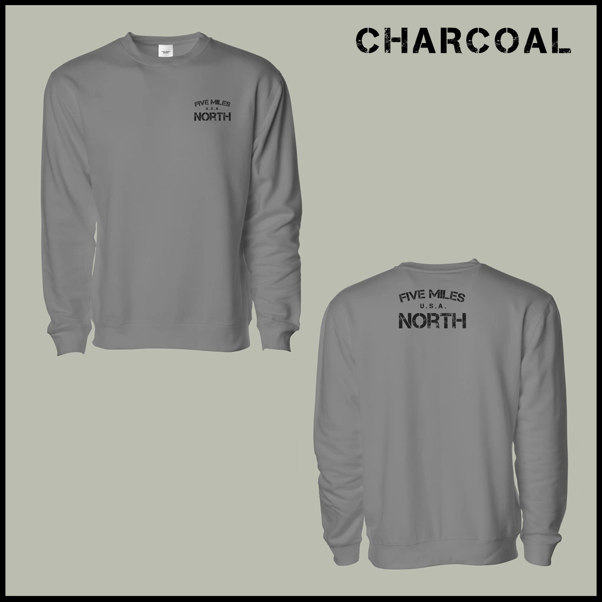 Five Miles North Sweatshirt - Front & Back Signature Print (Black Logo)